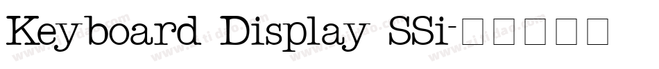 Keyboard Display SSi字体转换